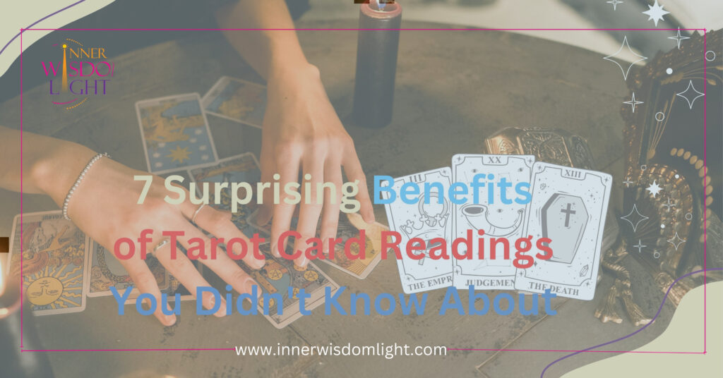 Unveiling the Hidden Gems: 7 Surprising Benefits of Tarot Card Readings 2 7 Surprising benefits of Tarot Card Readings you don't know about