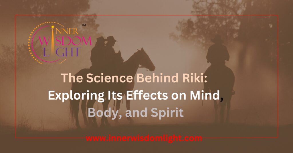 Science of Serenity: How Reiki Impacts Your Mind, Body, and Spirit 2 The Science Behind Riki: Exploring Its Effects on Mind, Body, and Spirit